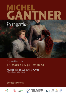 Affiche_Exposition Michel Gantner_Arras 2023 Affiche_Exposition Michel Gantner_Arras 2023