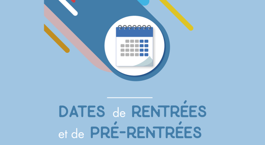 AGENDA_Dates des rentrées